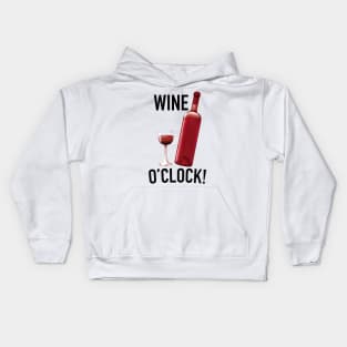 Wine o'Clock! Kids Hoodie